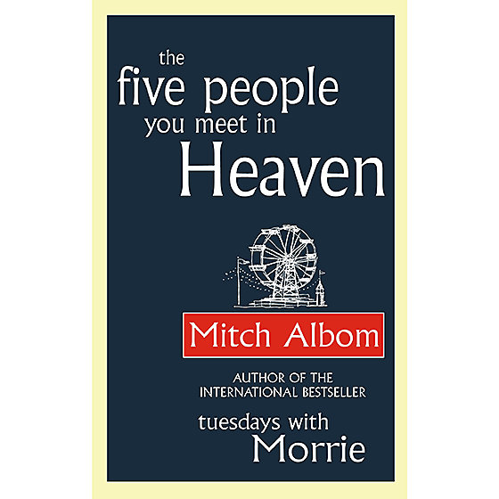 The Five People You Meet In Heaven 